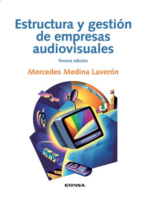 cover image of Estructura y gestión de empresas audiovisuales